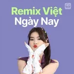 Remix Việt Ngày Nay