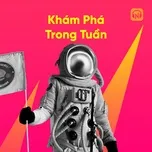 Khám Phá Trong Tuần