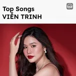 Top Songs: Viễn Trinh