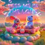 Keep Me In The Love (EP)