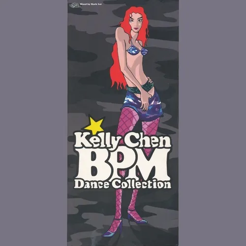 BPM Dance Collection - Kelly Chen - tải mp3 | lời bài hát - NhacCuaTui