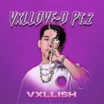VxLLOVE-D Pt.2 (EP)