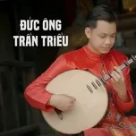Đức Ông Trần Triều (Single)