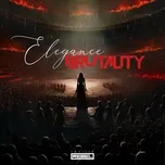 Elegance And Brutality