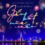 Gắn kết mùa xuân