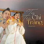 Tay Trái Chỉ Trăng (Single)