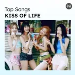 Top Songs: KISS OF LIFE
