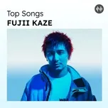Top Songs: Fujii Kaze