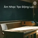 Âm Nhạc Tạo Động Lực