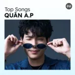 Top Songs: Quân A.P
