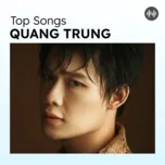 Top Songs: Quang Trung