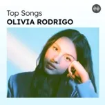 Top Songs: Olivia Rodrigo