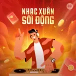 Nhạc Xuân Sôi Động