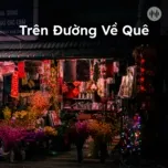 Trên Đường Về Quê