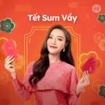Tết Sum Vầy