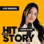 Hoàng Duyên (HITStory Live Session)