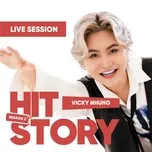 Vicky Nhung (HITStory Live Session)