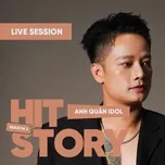 Anh Quân Idol (HITStory Live Session)