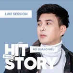 Hồ Quang Hiếu (HITStory Live Session)