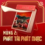 Mùng 2: Phát Tài Phát Nhạc