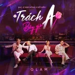 Trách Ai Bây Giờ