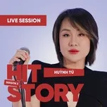 Huỳnh Tú (HITStory Live Session)