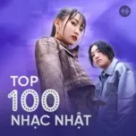 Top 100 Nhạc Nhật Hay Nhất