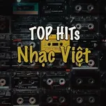 Top Hits Nhạc Việt