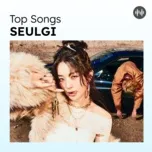Top Songs: SEULGI