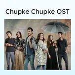 Chupke Chupke OST