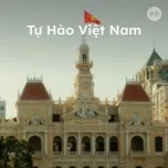 Tự Hào Việt Nam