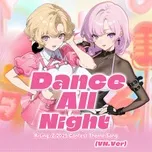 Dance all night (VN Ver.)