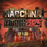 The Rap China 2025 (Tập 1)