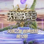 Giọng Ca Thiên Phú 6 (Tập 12)
