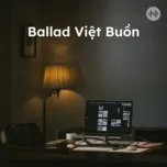 Ballad Việt Buồn