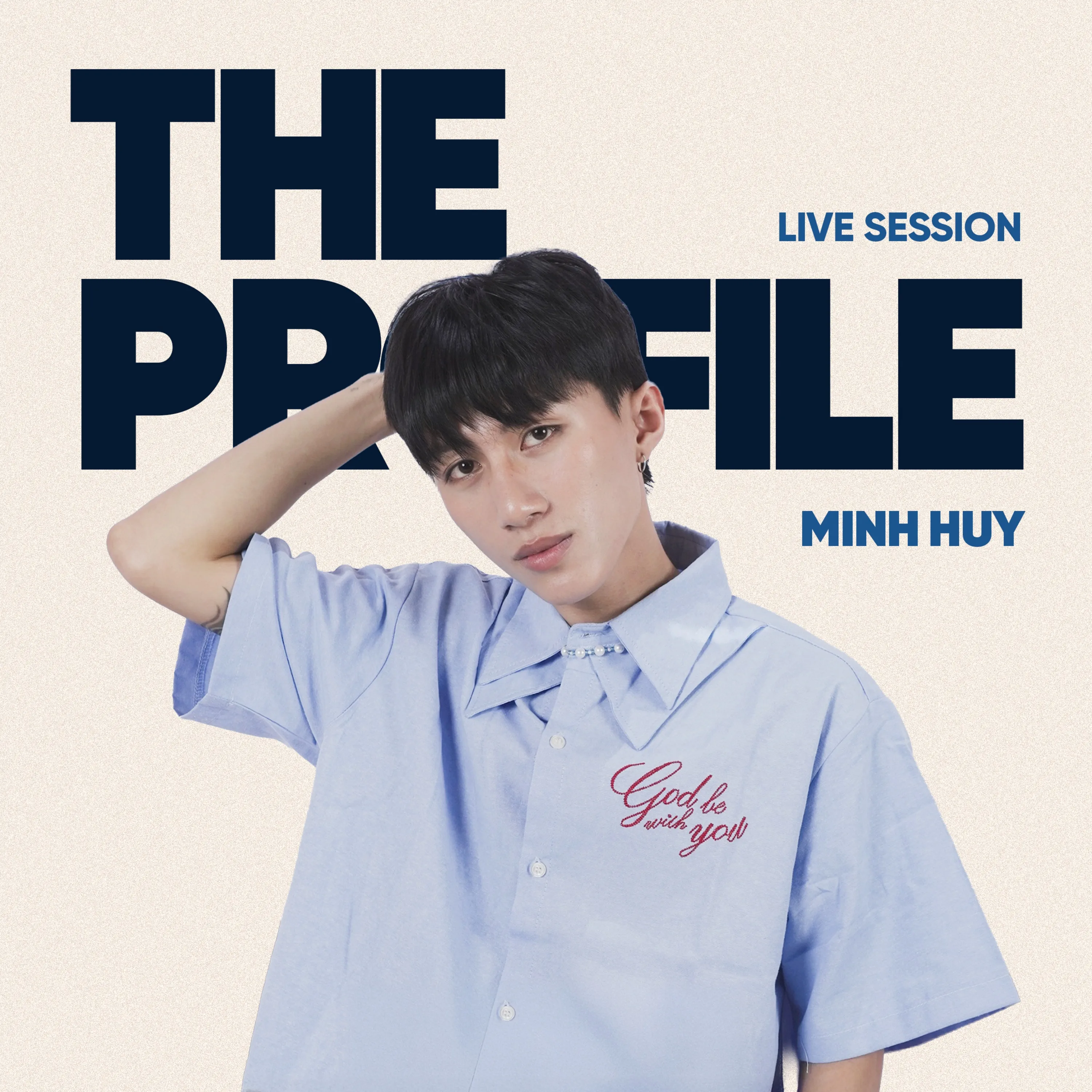 Minh Huy (The PROfile Live Session)