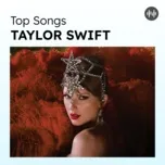 Top Songs: Taylor Swift