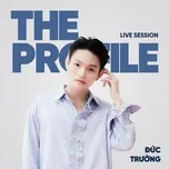 Đức Trường (The PROfile Live Session)