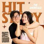 Sweet Liquor (HITStory The Showcase)