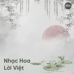 Nhạc Hoa Lời Việt Hay Nhất