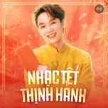 Nhạc Tết Thịnh Hành