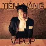Tiềm Năng V-Pop