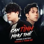 can tinh nhu the (bibo remix)