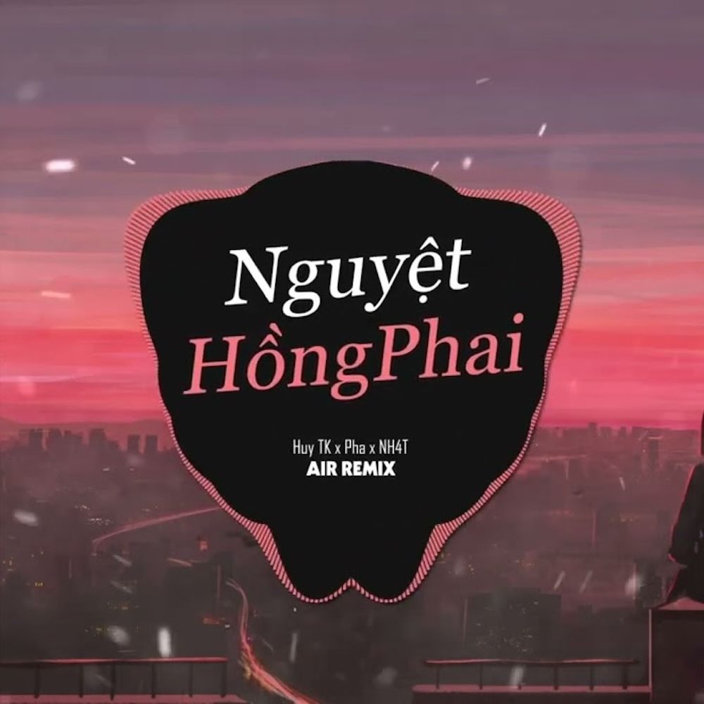 nguyet hong phai (air remix) 