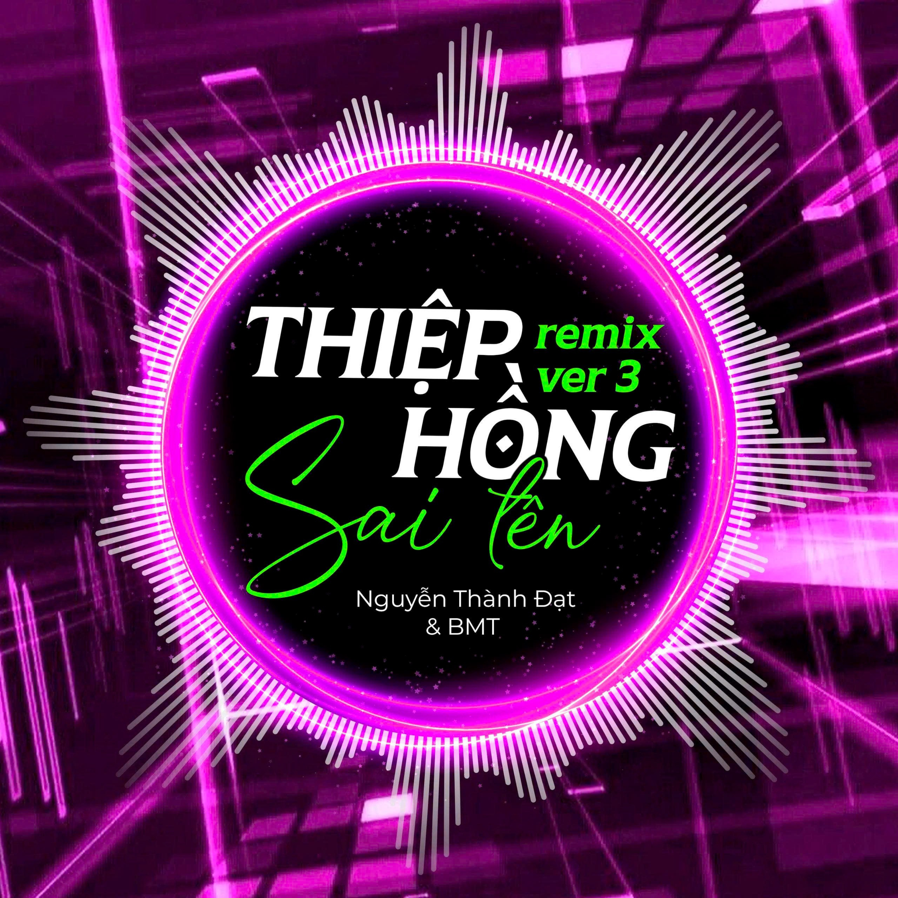 thiep hong sai ten (remix) [version 3]