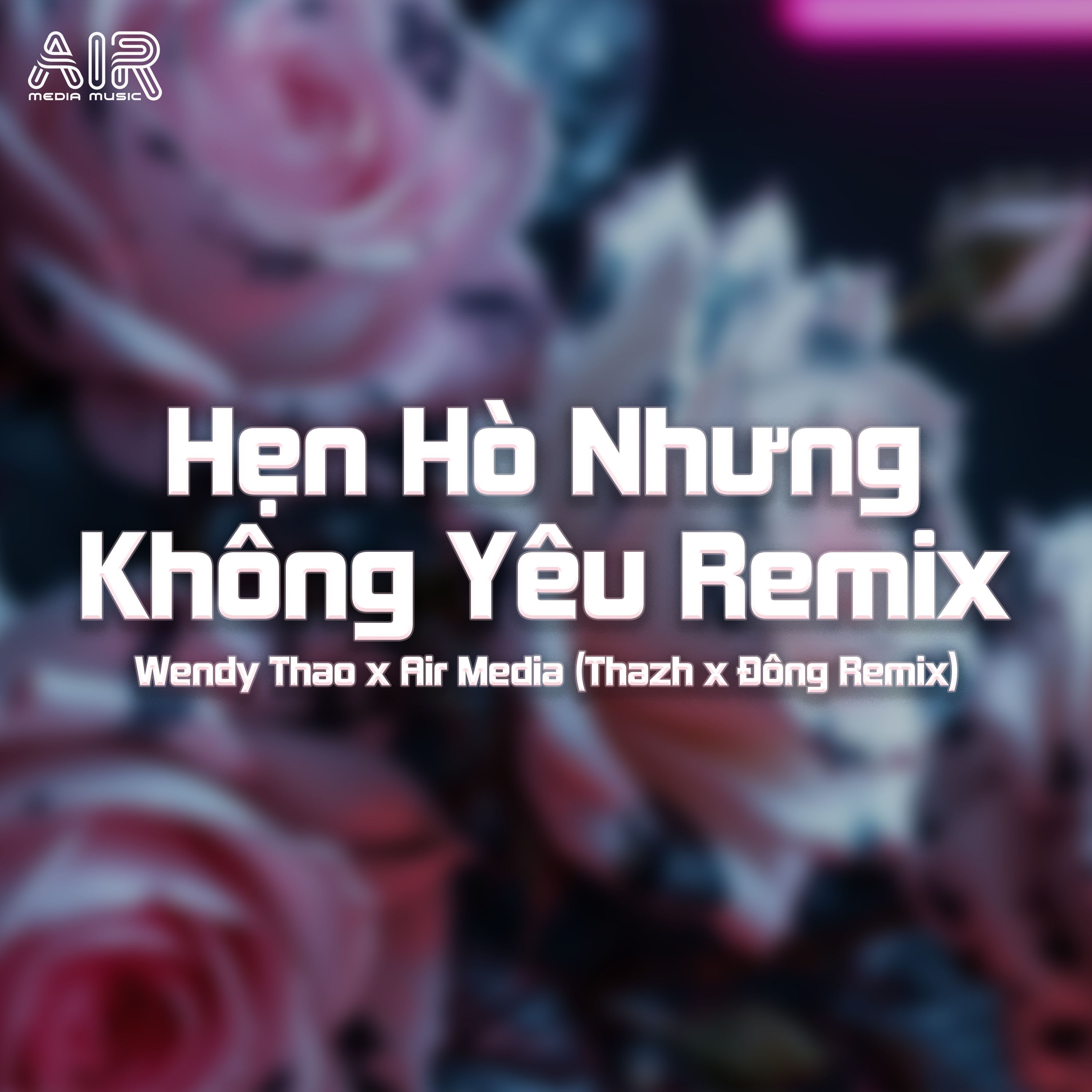 hen ho nhung khong yeu (thazh x dong remix)