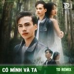 co minh va ta - thazh x dong remix